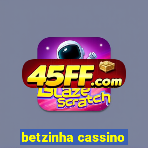betzinha cassino